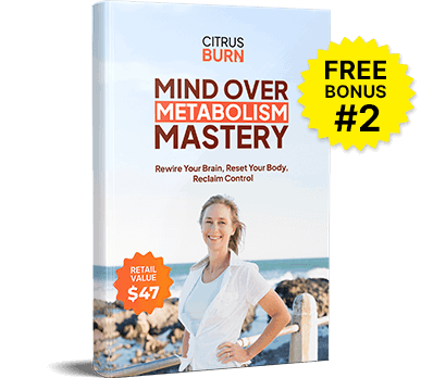 CitrusBurn Bonus 2 - Mind Over Metabolism Mastery (100% FREE)
